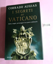 I SEGRETI DEL VATICANO (STORIE.....)-CORRADO AUGIAS- 1°EDIZIONE MONDADORI 2010 !