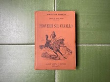 MANUALI HOEPLI 516 proverbi sul cavallo CARLO VOLPINI dedica autografa autore