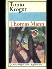 TONIO KROGER NARRATIVA STRANIERA  THOMAS MANN GARZANTI 1965