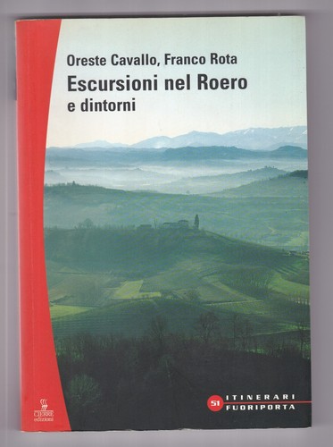 Libro escursioni nel roero - roero, e