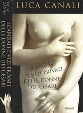 Scandali e vizi privati delle