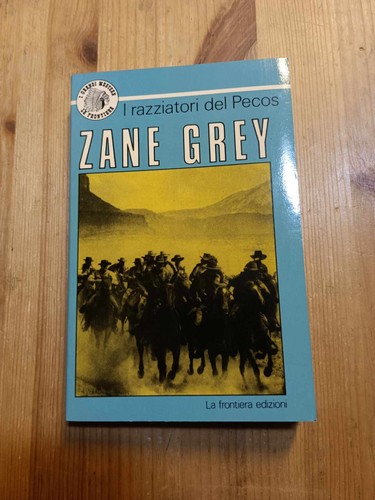 Razziatori del pecos zane - del,