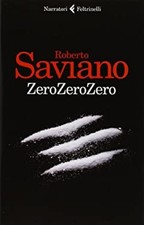 ZeroZeroZero Roberto Saviano