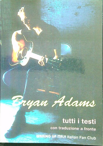 Bryan adams tutti testi con - ,