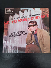 Disco Vinile 45 Giri Peppino Gagliardi Se Tu Non Fossi Qui 16° Festival Sanremo