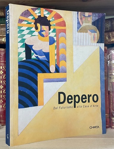Depero dal futurismo alla casa - dal,