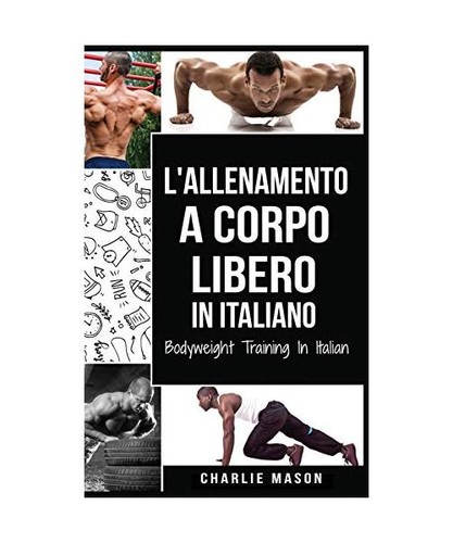 Allenamento corpo libero - l'allenamento,
