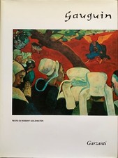 Robert Goldwater - Paul Gauguin *I Grandi Pittori*   [Garzanti, 1992]