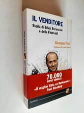 IL VENDITORE BERLUSCONI - GIUSEPPE FIORI - GARZANTI - 2004