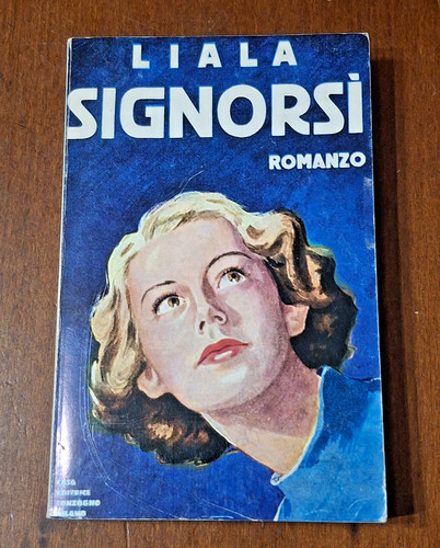 Liala romanzo signorsì - romanzo,