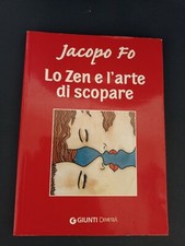 LIBRO LO ZEN E L'ARTE DI SCOPARE JACOPO FO GIUNTI 1993