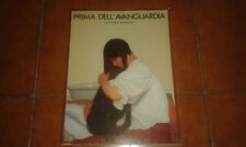 PRIMA DELL'AVANGUARDIA DA