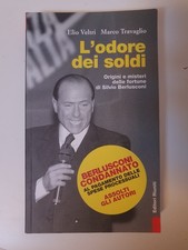 MARCO TRAVAGLIO, ELIO VELTRI - L'odore dei soldi - Editori Riuniti