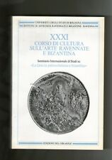 XXXI Corso di Cultura sull'Arte Ravennate e Bizantina La Grecia paleocristiana