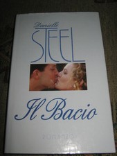 IL BACIO di DANIELLE STEEL