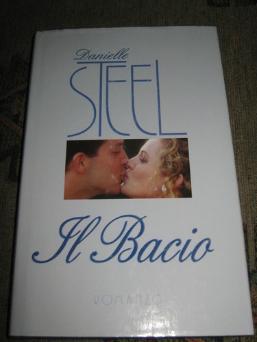 Bacio danielle steel - il,