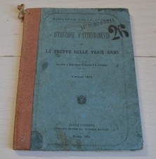 ISTRUZIONE D'ATTENDAMENTO PER LE TRUPPE DELLE VARIE ARMI 1874