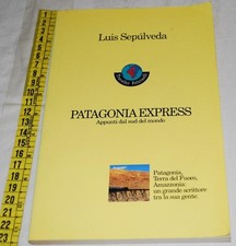 Sepulveda Luis - Patagonia express - Feltrinelli Traveller - 07D05
