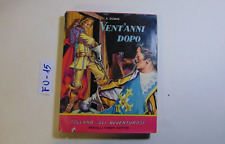 LIBRO A. DUMAS VENT'ANNI DOPO "GLI AVVENTUROSI" FABBRI EDITORI 1957 ILLUSTRATO