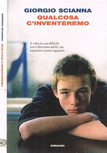 Qualcosa inventeremo - qualcosa, c'inventeremo.