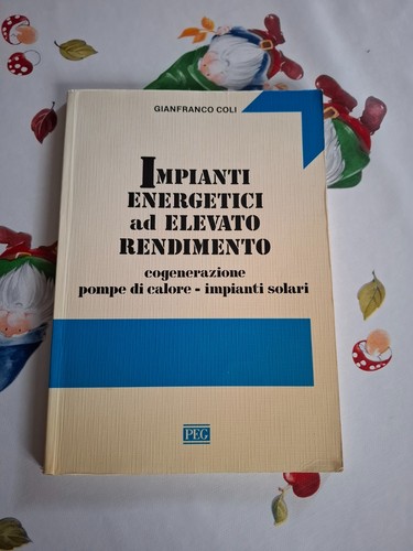 Impianti energetici elevato - energetici, ad