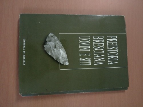 Biagi preistoria bresciana - p.,