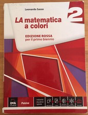 La matematica a colori 2, EDIZIONE ROSSA per il primo biennio