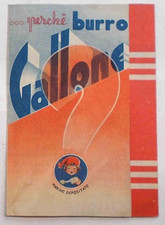 ... perchè Burro Gallone?. Il