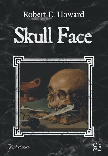 Skull face howard robert - -, e.
