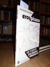 EROS PICASSO. Le venti incisioni << Proibite >> Giuseppe Selvaggi  1972