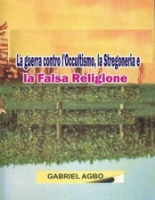 La Guerra Contro L'occultismo