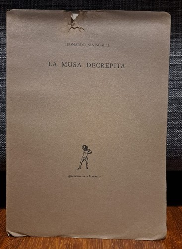 Sinisgalli musa decrepita - sinisgalli, la