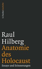Anatomie des Holocaust Raul