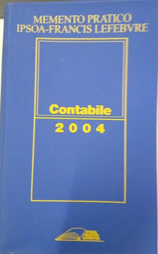 Memento pratico contabile 2004 - memento,