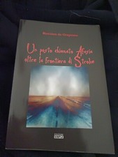 Un posto chiamato Afasia, oltre la frontiera di Stroke - [Simple]