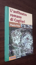 B4116 PAOLA PALA - L'ANFITEATRO ROMANO DI CAGLIARI 2002 INSULA