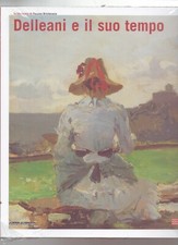 Delleani e il suo tempo, di Giuseppe Luigi Marini