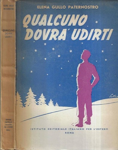 Qualcuno dovrà udirti - ,