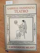 GABRIELE D' ANNUNZIO - TEATRO