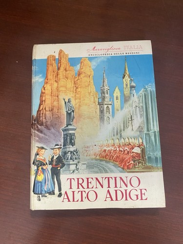 Meravigliosa italia trentino - meravigliosa,