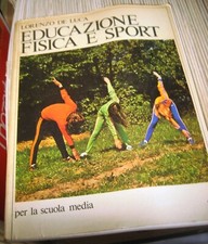 LIBRO PER LA SCUOLA MEDIA  EDUCAZIONE FISICA E SPORT