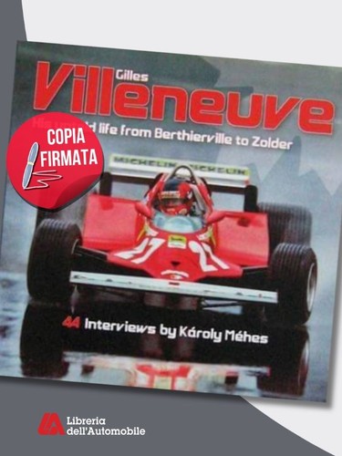 Gilles villeneuve his - gilles, untold
