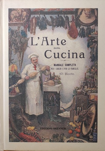 Arte della cucina - a.,