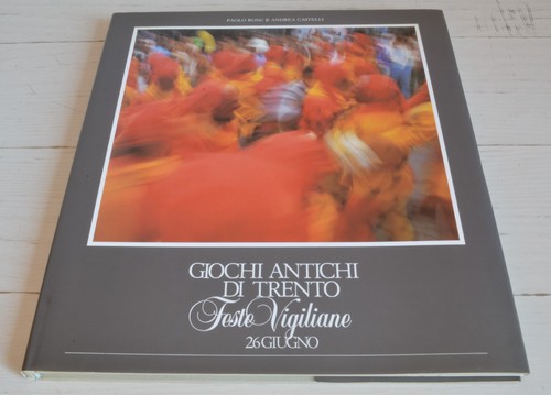 Giochi antichi trento feste - antichi,