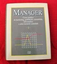 MANAGER corso di marketing e pubblicità n.1 ETAS LIBRI 1985 LIBRO TAVOLE ottimo