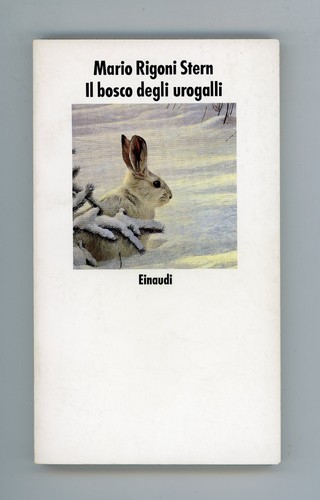 Mario rigoni stern - mario, bosco