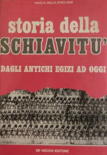 Storia della schiavitù dagli - della,
