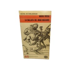 Magia rossa La ballata del gran macabro Einaudi 1965 Michel de Ghelderode Teatro