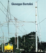 BARTOLINI - Giuseppe Bartolini. Opere 1958-1998. Electa, ottimo con box
