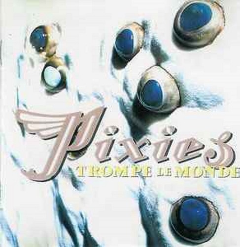 Pixies trompe le - pixies,